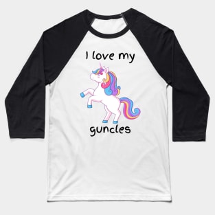 I love my guncles unicorn Baseball T-Shirt